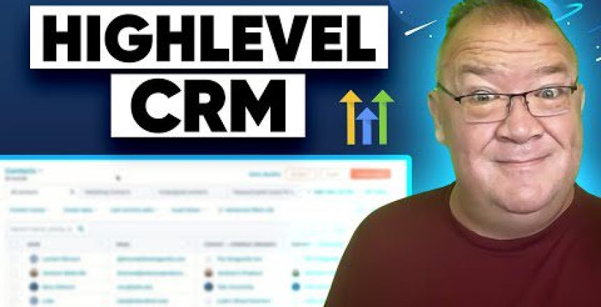 highlevel-crm-tutorial-2025-automate-your-business-boost-sales-fast
